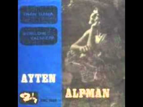Ayten Alpman - İnan Bana (1967)