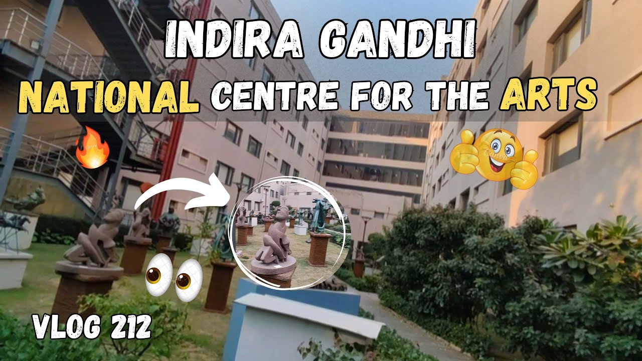 Visited  "IGNCA" ( VLOG )📍| MINISTRY OF CULTURE 🔥