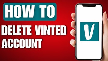 How to Delete Vinted Account (2025)