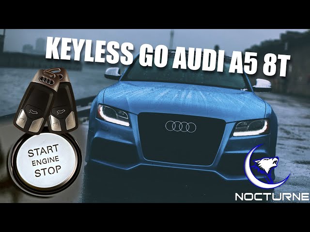 Audi A5 8T 8F Komfortschlüssel Keyless Entry Go Nachrüstpaket