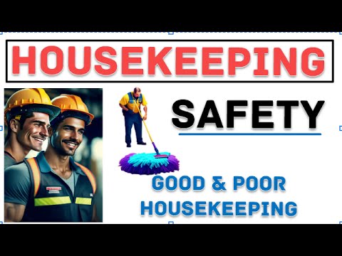 Housekeeping At Workplace, Housekeeping safety, Benefits of Good  Housekeeping