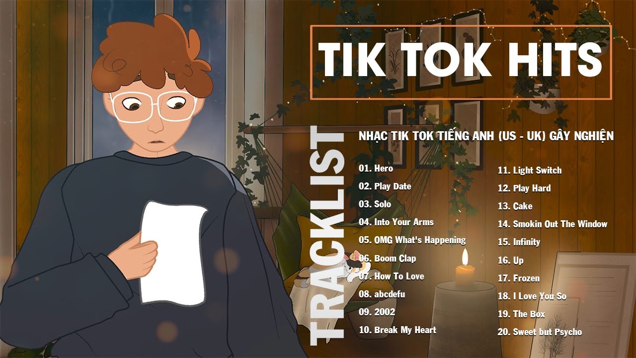 Tik Tok Hits - 20 Bản Nhạc Tik Tok Tiếng Anh (Us - Uk) Gây Nghiện Hay |  Most Used Playlist On Tiktok - Youtube