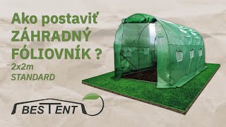 Ako Postaviť Záhradný Fóliovník 2X2M Standard?