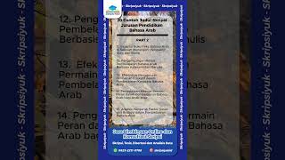 20 Contoh Judul Skripsi Untuk Jurusan Pendidikan Bahasa Arab (Part 2) 20 Contoh Judul Skripsi Untuk Jurusan Pendidikan Bahasa Arab (Part 2)