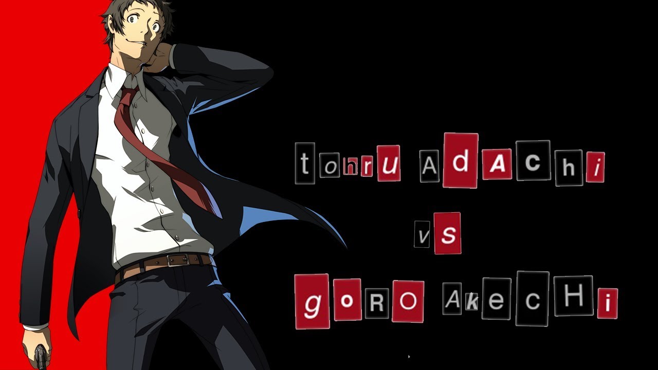 The Problem with Tohru Adachi (vs. Goro Akechi)