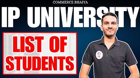 IPU EXAM LIST OF STUDENTS | Commerce Bhaiya