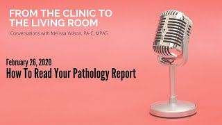 How to Read Your Pathology Report