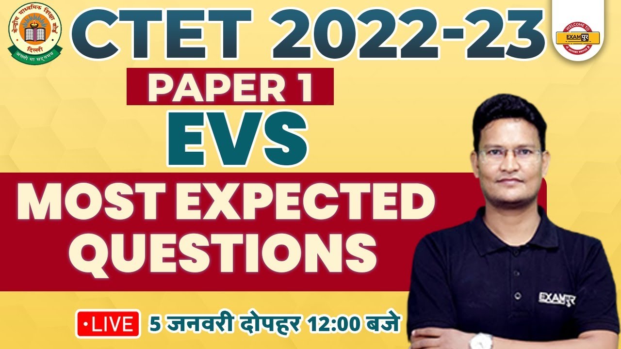 CTET 2022-23 | CTET EVS CLASS | CTET PAPER 1 | CTET EVS MOST EXPECTED ...