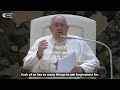 Pope never tire of asking gods forgiveness