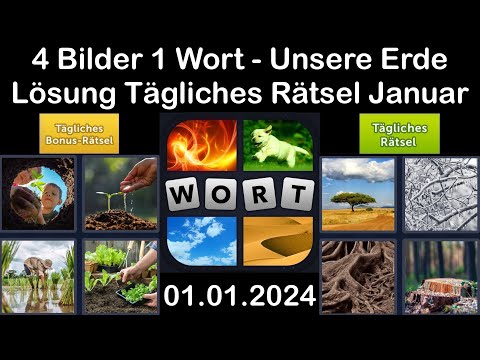 4 Bilder 1 Wort - Unsere Erde - 01.01.2024 - Lösung Tägliches Rätsel - Januar 2024 #4bilder1wort
