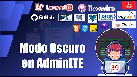 39 🌙 Como Activar el Modo Dark en AdminLTE | Laravel 12 FullStack Sistema de Inventario