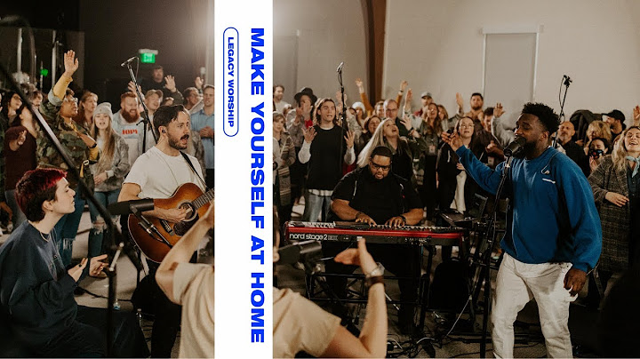 Make Yourself At Home (LIVE) - Legacy Nashville feat. Dante Bowe