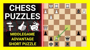Chess Puzzles to Practice. Themes: Middlegame, Advantage, Short puzzle. Learn Chess