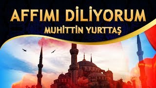 İlahi - Muhittin Yurttaş - \