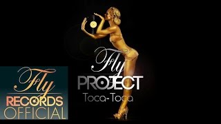 Fly Project-Toca Toca (Lyrics) 100 Subs!!!! thank you!