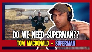 PAKISTANI RAPPER REACTS to Tom MacDonald – “Superman”