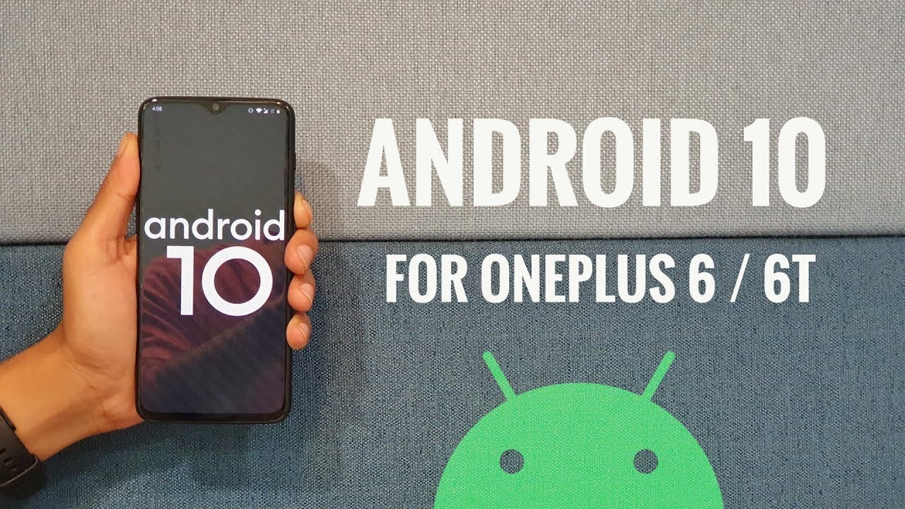 Install Official Stable Android 10 for Oneplus 6 & 6T & Update From Beta 1 To Stable - Kartik Yadav