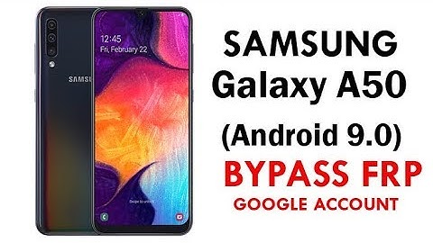 Samsung Galaxy A50 (Android 9.0) Google Account lock Bypass Easy Steps & Quick Method.