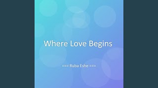 Where Love Begins