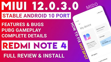 MIUI 12.0.3.0 STABLE ANDROID 10 PORT FOR REDMI NOTE 4 | FEATURES & BUGS | FULL REVIEW AND INSTALL