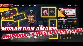 JUAL AKUN FREE FIRE SULTAN FULL ELITE PASS TERMURAH 2021 | PART 8 JUAL AKUN FREE FIRE SULTAN FULL ELITE PASS TERMURAH 2021 | PART 8