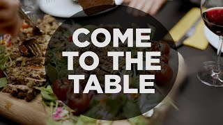 Come to the Table