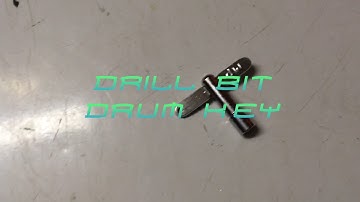 DIY DRUM KEY DRILL BIT