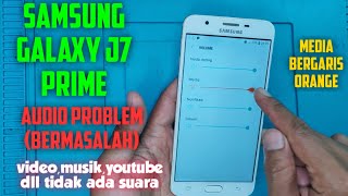 SERVICE HP SAMSUNG GALAXY J7 PRIME ||  audio problem (audio bermasalah) Cukup lakukan cara ini👆 screenshot 4