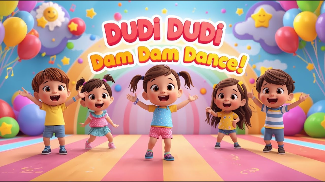Dudi Dudi Dam Dam 💃🕺 | Happy Dance Song for KidsFunny Kids Dance Time 🎉 | Dudi Dudi Dam Dam Song