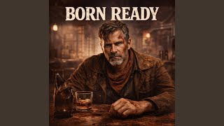 Born Ready Profile