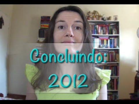 Concluindo 2012 - Concluindo 2012