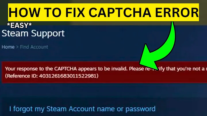 How To Fix Captcha Error on Steam(EASY)