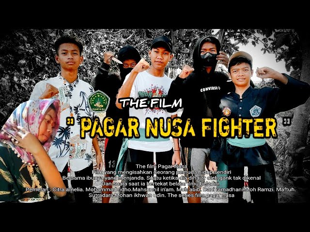 The Film  Pagar Nusa fighter  class=