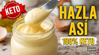 YA NO COMPRES MAYONESA ❗️asi de FACIL se hace Mayonesa Casera KETO | 3 Recetas Fáciles