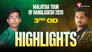 HIGHLIGHTS Bangladesh U-23 vs Malaysia 3rd OD Malaysia Tour of Bangladesh 2026 T Sports