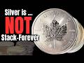 Silver is NOT Stack-Forever, Here’s Where to Cap It
