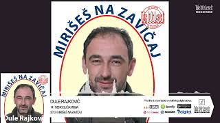 Dule Rajković - Nemoguća Misija