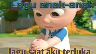 Saat Aku Terluka  Lagu Anak Anak  Bahasa Indonesia
