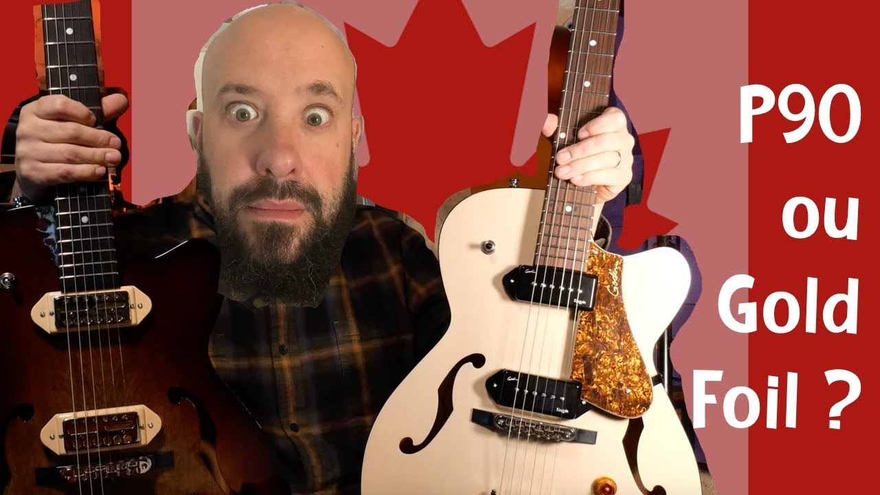 Quelle Godin Thinline vais-je CHOISIR ? P90 ou Gold Foil ?
