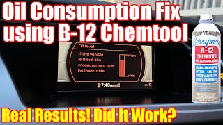 Does using B12 Chemtool work for my Audi A4 2.0T oil consumption / oil burning issue? B12