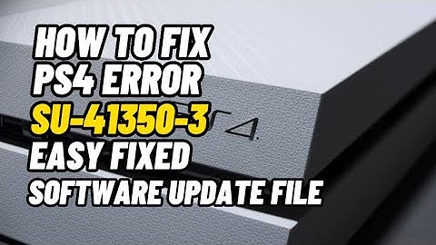 Hoe PS4-fout SU-41350-3 op te lossen Systeemsoftware-updatebestand kan niet worden gevonden