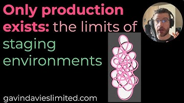 Only Production Exists: the limits of staging environments