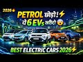 First Time EV Buyers के लिए Best Cars 🚗⚡ | Top 6 Affordable EVs India 2026