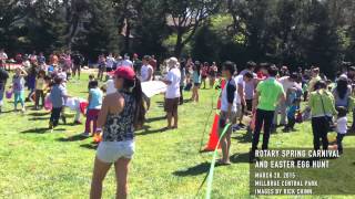 Millbrae Rotary Spring Festival and Easter Egg Hunt - March 28, 2015