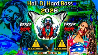 Phagun Mein Holi Khelungi Dj | New Holi Song Dj Remix Hard Bass Vibration Dj Song 2026 Dj Mixer SoNu