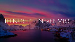 NEFFEX – Things I'll Never Miss (Slowed + Reverb)