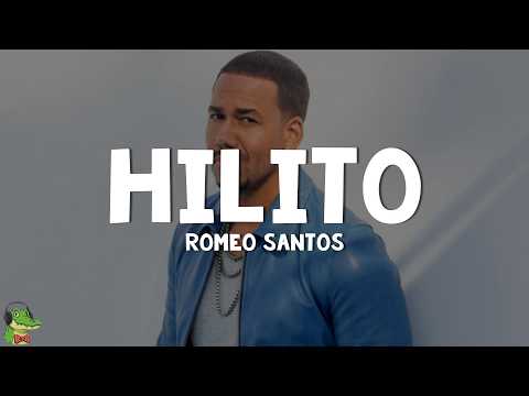 Romeo Santos - Hilito (Letra)