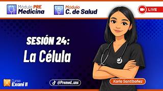Módulos Específicos - EXANI-II / PreMedicina Clase 24 Parte 2- La Célula 🔬🦠