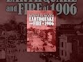 San Francisco 1906 Earthquake