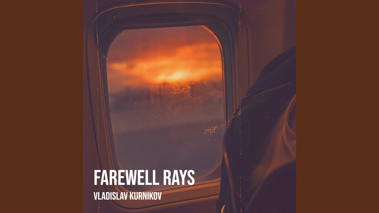 Ver Farewell Rays no YouTube Ver Farewell Rays no YouTube